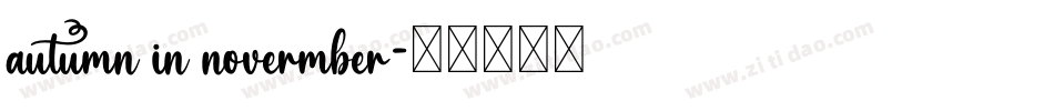 autumn in novermber字体转换